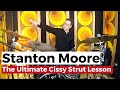 Stanton Moore's Secret To 'Cissy Strut' | Full Lesson