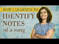 How I learnt to identify the notes of any song | Pratibha Sarathy