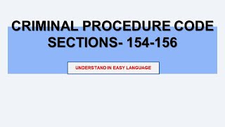 sections 154- 156 of Criminal Procedure Code|| CRPC||FIR