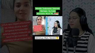 WANITA INDONESIA SEKOLAHKAN NETIZEN YG KATA MALAYSIA MACAM NI #shorts