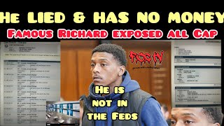 Famous Richard EXPOSED| CASE FILE PROOF Not in The Feds, Broke With A public defender #Famousrichard