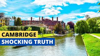 The Shocking Truth About Living In Cambridge