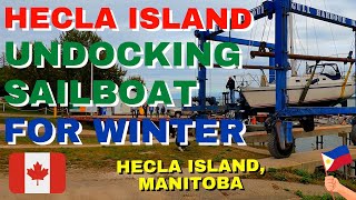 UNDOCKING SAILBOAT FOR WINTER IN HECLA ISLAND | HECLA ISLAND, MANITOBA | BUHAY CANADA | PINOY FAMILY