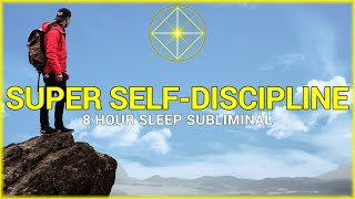 Super Self-Discipline (Subliminal Sleep Programming) [black screen subliminal affirmations]