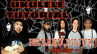 UKULELE TUTORIAL #16 - Relaku Pujuk (Spider)