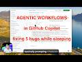 Static Agentic Workflows with GitHub Copilot