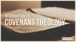 Covenant Theology: The Covenant of Grace in the Old Testament (Part Four)