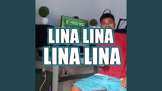 LINA LINA