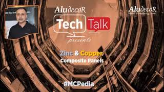 Aludecor TechTalk Episode - 6 - Copper Composite Panels and Zinc Composite Panels