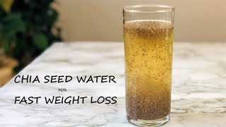 How To Lose Weight Fast | Chia Seed Lemon Drink | Chia Seed Detox Water for Weight Loss