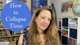 How to Collapse Time - A Course in Miracles Explained