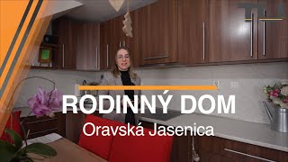 RODINNÝ DOM NA PREDAJ - Oravská Jasenica