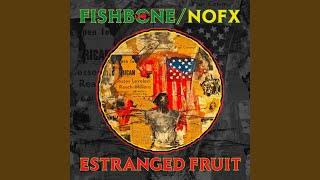 Estranged Fruit