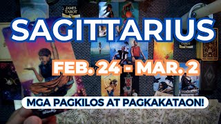 SAGITTARIUS Kaya Mo! Lumundag Ka Sa Magagandang Opportunities! | Feb 24 - Mar 3 Reading