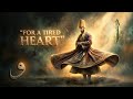 if your heart 🌿 is tired of everything… — find calm | Sufi music