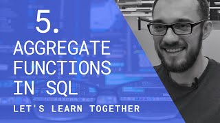 We Learn SQL #5 | SQL AGGREGATE FUNCTIONS
