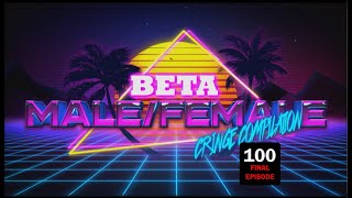 Beta Male/Female Cringe Compilation 100