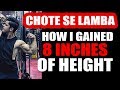 HEIGHT INCREASE - Kaise hua 8 inches lamba in just two years | Only on Tarun Gill Talks