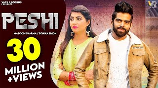 PESHI (Official Video) Masoom Sharma | Manisha Sharma | Sonika Singh | New Haryanvi Songs 2022