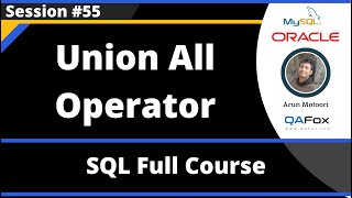SQL - Part 55 - Union All Operator
