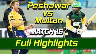 Peshawar Zalmi vs Multan Sultans I Full Highlights | Match 16 | HBL PSL | M1O1