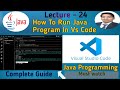 How to Run Java Program In Visual Studio Code | VS Code Extension For Java Programming | Core Java