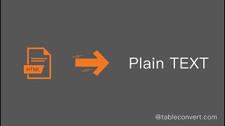 How to Convert HTML table code to Plain Text online?