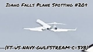 Plane Spotting Takeoffs In Idaho Falls #204 (FT US NAVY GULFSTREAM C-37B)