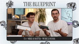 How Work Louder Builds Extraordinary Keyboards | The Blueprint | E4