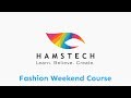 Learn at Hamstech College of Fashion Design & Join Creative Courses after Graduation