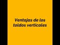 Toldos Gómez | Ventajas de los toldos verticales