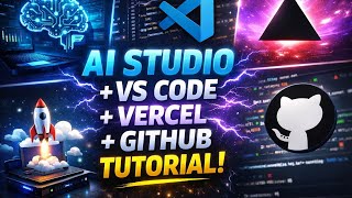 AI Studio + VS Code + Vercel + GitHub Full Stack Tutorial 🚀 Build & Deploy Like a Pro