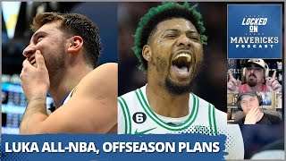 Luka Doncic All-NBA & Who Are Dallas Mavericks First 5 Calls in the Offseason? | Mavs Podcast