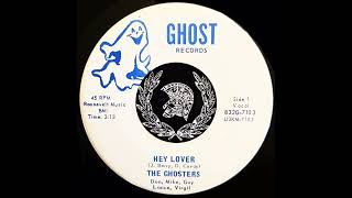 The Ghosters - Hey Lover