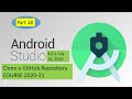 How To Clone a GitHub repository|Android Studio Tutorial 2020-21
