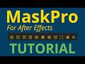 MaskPro for After Effects Tutorial