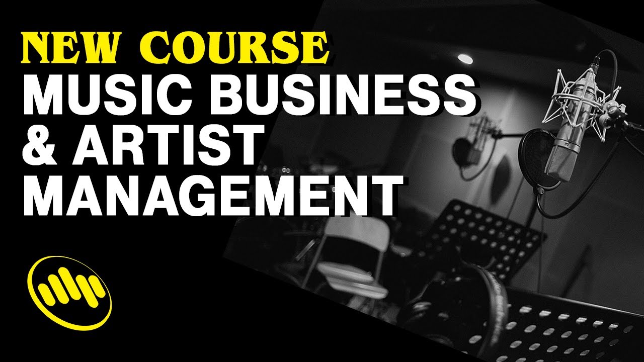 Introducing Music Business And Artist Management Course! - YouTube