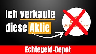 Ich VERKAUFE Alibaba und KAUFE dafür 2 andere Aktien!