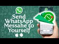 How to Send WhatsApp Message to Yourself