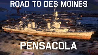 World of Warships Blitz - Road to Des Moines EP 2 - Pensacola