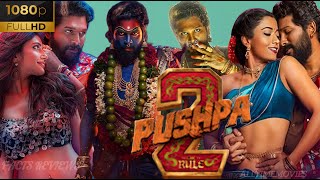 Pushpa 2 || Full Hd 1080p Movie Telugu ||Allu Arjun | Rashmika Mandanna ||Sreeleela || Facts\u0026Reviews