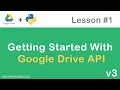 Google Drive API in Python | Getting Started