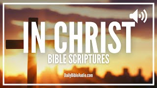 IN CHRIST SCRIPTURES | Identity in Christ Bible Verses For Sleep, Encouragement (Soaking Scripture)