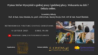 Debata Prymas Stefan Wyszyński o godnej pracy i godziwej płacy. Wskazania na dziś?