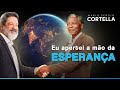 Mario Sergio Cortella - O Legado de Mandela