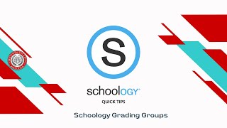 Schoology: Creating Grading Groups