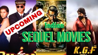 Upcoming Indian Movies Sequel | যেসব ভারতীয় সিনেমার সিক্যুয়েল আসবে।