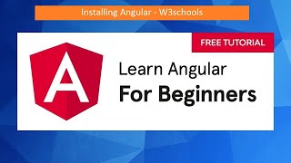 Installing Angular | Angular Installation | W3schools #angular
