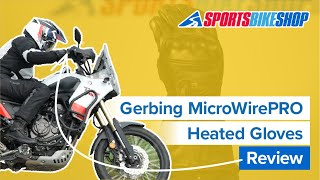 Gerbing MicroWirePRO Heated XRL Hybrid motorcycle gloves review - Sportsbikeshop