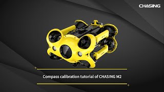 Compass calibration tutorial of CHASING M2